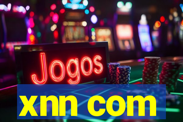 xnn com
